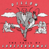 DILLON - TAILS OF LOBSTERDAMUS CD