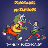 DANNY WEINKAUF - DINOSAURS AND METAPHORS CD