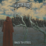 MARTIN BARRE - BACK TO STEEL VINYL