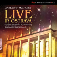 MCENCROE /  JANACEK PHILHARMONIC ORCHESTRA - LIVE IN OSTRAVA CD