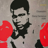 CHANDOSCHKIN /  DENISOVA - OBSESSION CD