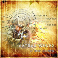 ASTRAL WAVES - LA DANSE DU CHAMAN CD