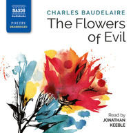 CHARLES BAUDELAIRE - FLOWERS OF EVIL CD