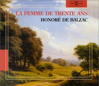 PASCAL MONGE - HONORE DE BALZAC: LA FEMME DE TRENTE ANS CD