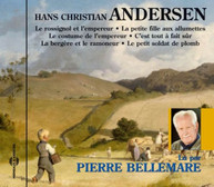 PIERRE BELLEMARE - ROSSIGNOL ET L'EMPEREUR: HANS CHRISTIAN ANDERSEN CD