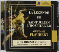 BRUNO CREMER - LEGENDE DE SAINT JULIEN L'HOSPITALIER: GUSTAVE CD