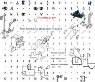 THUMBSCREW - ANTHONY BRAXTON PROJECT CD