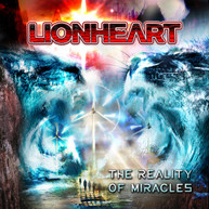 LIONHEART - REALITY OF MIRACLES CD