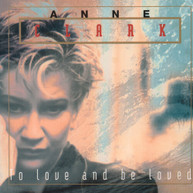 ANNE CLARK - TO LOVE & BE LOVED CD