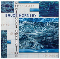 BRUCE HORNSBY - NON-SECURE CONNECTION CD