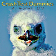 CRASH TEST DUMMIES - WORM'S LIFE VINYL