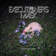 EXECUTIONER'S MASK - DESPAIR ANTHEMS CD