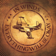IN WINDS - EVERYTHING WILL BE OKAY CD