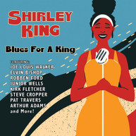 SHIRLEY KING - BLUES FOR A KING CD