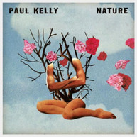 PAUL KELLY - NATURE * CD
