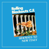 ROLLING BLACKOUTS COASTAL FEVER - SIDEWAYS TO NEW ITALY * CD