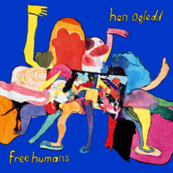 HEN OGLEDD - FREE HUMANS (2LP) * VINYL
