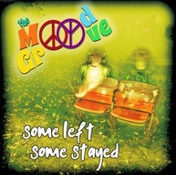 MOOD GROOVE - SOME LEFT SOME STAYED CD