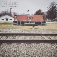 ATARIS - LIVE IN CHICAGO 2019 VINYL