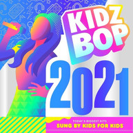 KIDZ BOP KIDS - KIDZ BOP 2021 CD