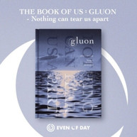 DAY6 (EVEN) (OF) (DAY) - BOOK OF US: GLUON - NOTHING CAN TEAR US APART CD