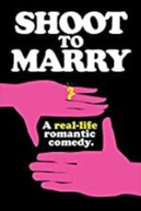 SHOOT TO MARRY DVD