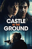 CASTLE IN THE GROUND DVD