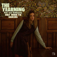 YEARNING - ONLY WHEN I'M DANCING CD