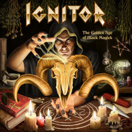 IGNITOR - GOLDEN AGE OF BLACK MAGICK THE CD