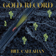 BILL CALLAHAN - GOLD RECORD VINYL