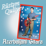 RUSTEM QULIYEV - AZERBAIJANI GITARA CD