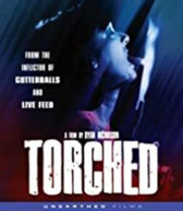 TORCHED BLURAY