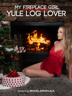 MY FIRE PLACE GIRL: YULE LOG LOVER DVD