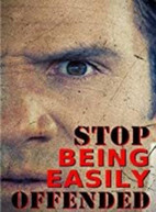 STOP BEING EASILY OFFENDED DVD