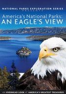 AMERICA'S NATIONAL PARKS: AN EAGLE'S VIEW DVD