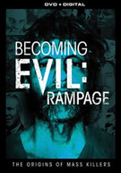 BECOMING EVIL: RAMPAGE DVD
