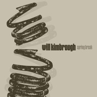 WILL KIMBROUGH - SPRING BREAK CD