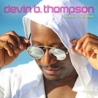 DEVIN B. THOMPSON - TALES OF THE SOUL CD