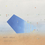 MATT GOLD - IMAGINED SKY VINYL