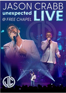 JASON CRAB - UNEXPECTED: LIVE AT FREE CHAPEL DVD