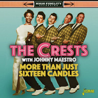 CRESTS / JOHNNY  MAESTRO - MORE THAN JUST SIXTEEN CANDLES CD