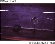 DIANA KRALL - THIS DREAM OF YOU CD