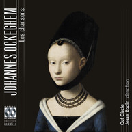 OCKEGHEM /  CUT CIRCLE / RODIN - LES CHANSON CD