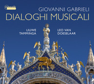 GABRIELI /  TAMMINGA / DOESELAAR - DIALOGHI MUSICALI CD