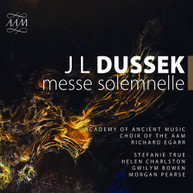 DUSSEK /  ACADEMY OF ANCIENT MUSIC / PEARSE - MESSE SOLEMNELLE CD