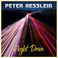 PETER HESSLEIN - NIGHT DRIVE CD