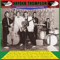 HAYDEN THOMPSON - MISSISSIPPI ROCKABILLY MAN CD
