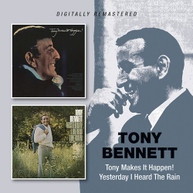 TONY BENNETT - TONY MAKES IT HAPPEN / YESTERDAY I HEARD THE RAIN CD
