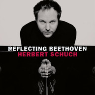 BEETHOVEN /  SCHUCH - REFLECTING BEETHOVEN CD