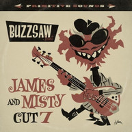 BUZZSAW JOINT: JAMES &  MISTY - CUT 7 / VARIOUS VINYL